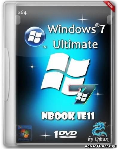 Windows 7 SP1 Ultimate x64 nBook IE11 by Qmax (RUS/2014)
